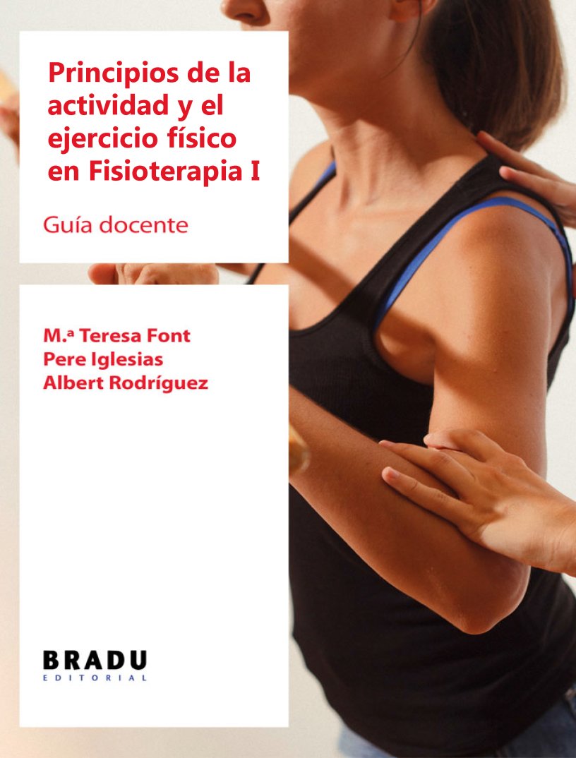 Principios de la actividad y el ejercicio físico en Fisioterapia I